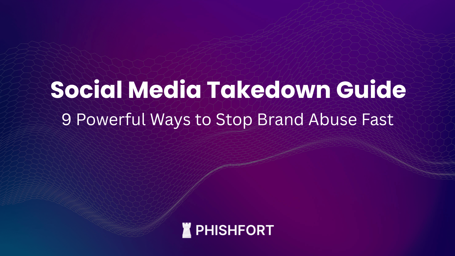 Image of Social Media Takedown Guide: 9 Powerful Ways to Stop Brand Abuse Fast