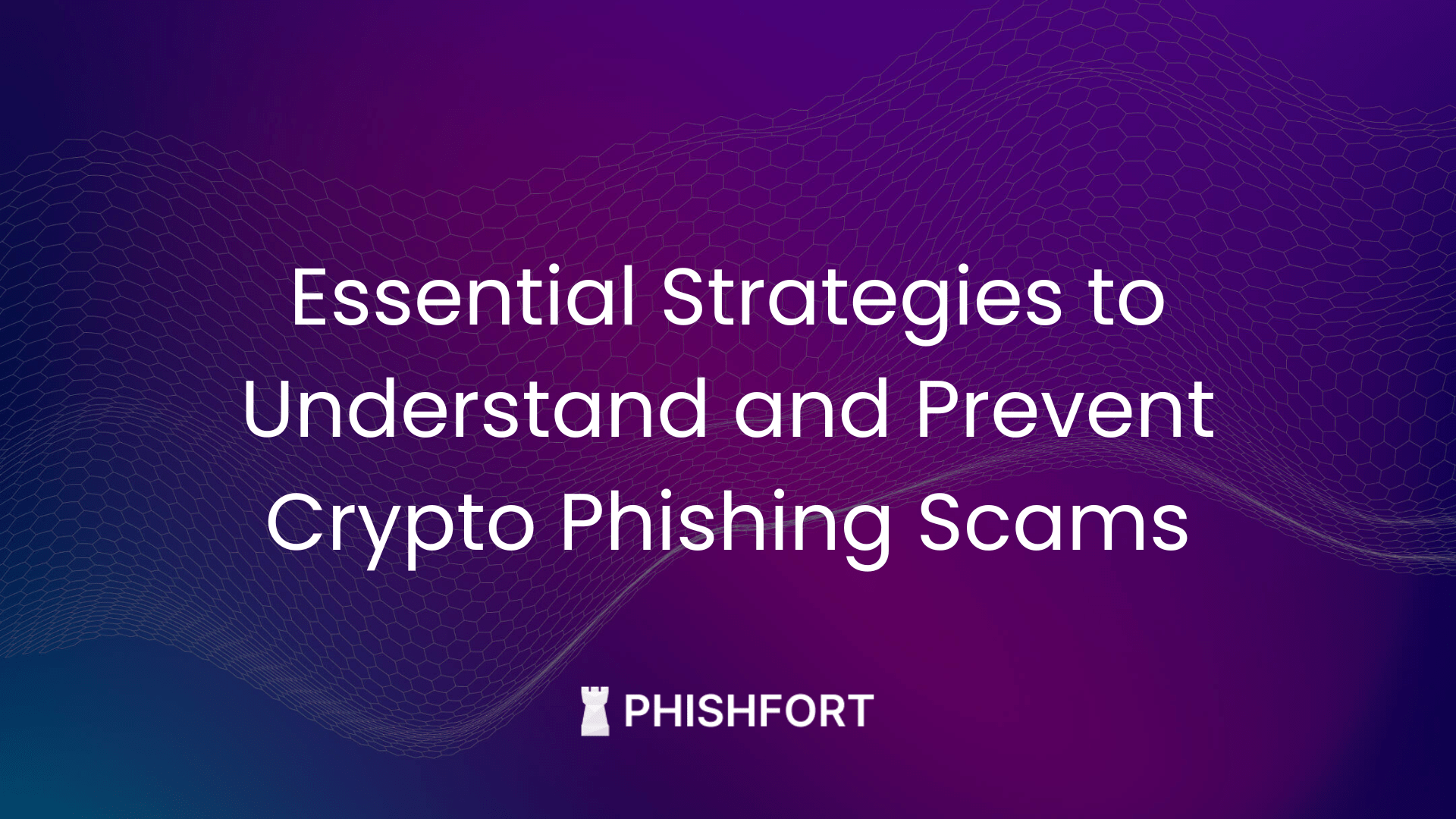 Image of 5 Essential Strategies to Understand and Prevent Crypto Phishing Scams
