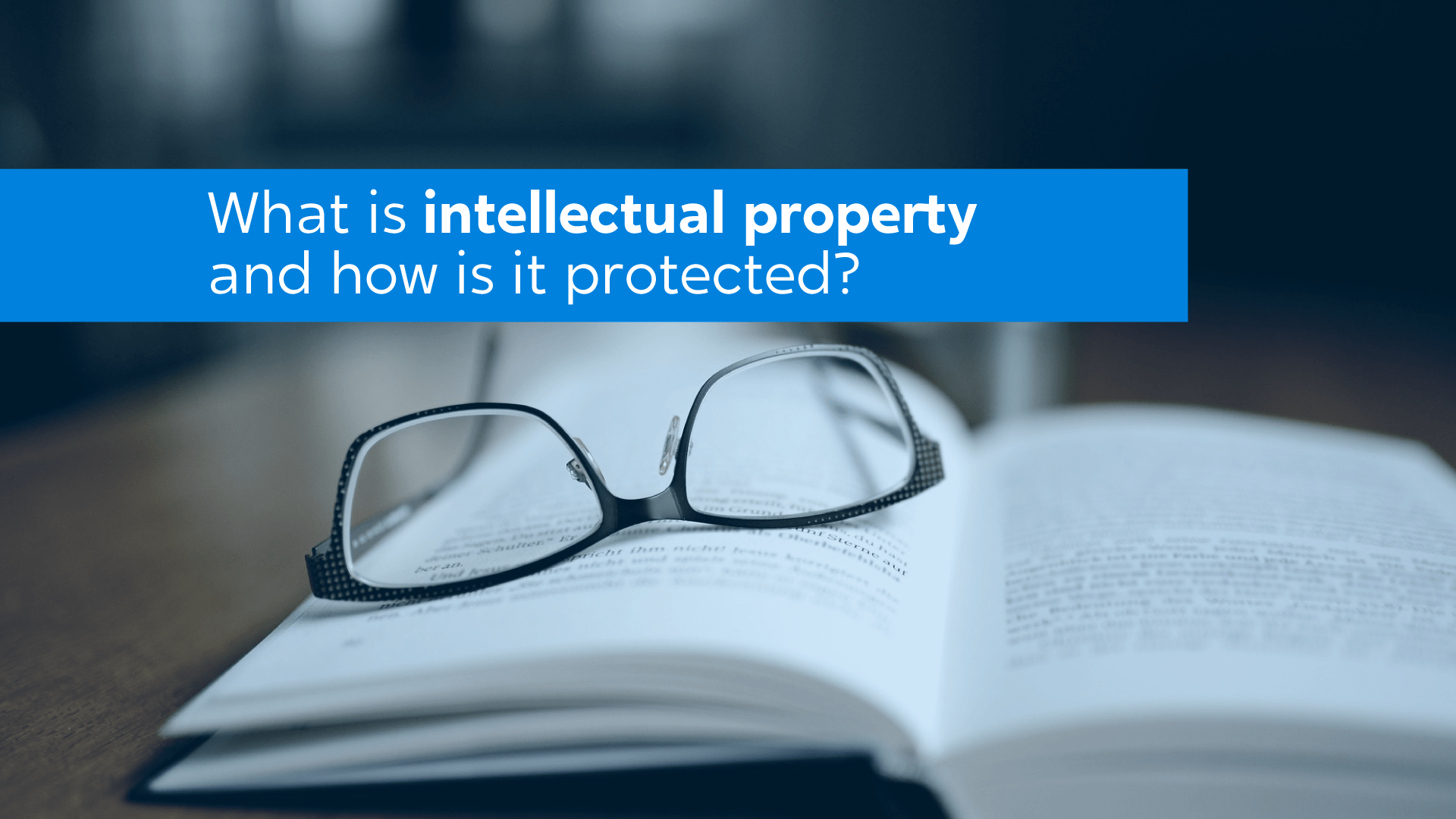Image of 7 Key Insights into Intellectual Property and How It’s Protected Online